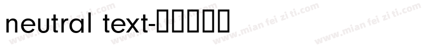 neutral text字体转换
